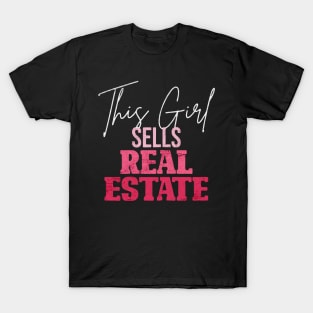 This Girl Sells Real Estate T-Shirt